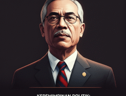 Kepemimpinan Politik: Antara Karisma dan Kompetensi