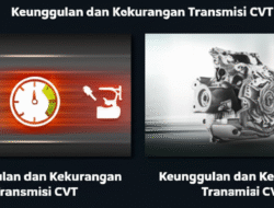 Keunggulan dan Kekurangan Transmisi CVT