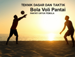 Teknik Dasar dan Taktik Bola Voli Pantai untuk Pemula